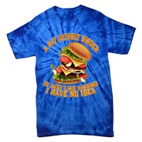 A Day Whithout Burger Is Just Like Hamburger Cheeseburger Gift Tie-Dye T-Shirt