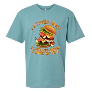 A Day Whithout Burger Is Just Like Hamburger Cheeseburger Gift Sueded Cloud Jersey T-Shirt