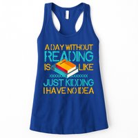 A Day Without Reading Is Like Bookworm Book Lovers Funny Gift Cool Gift Womens Tank Top