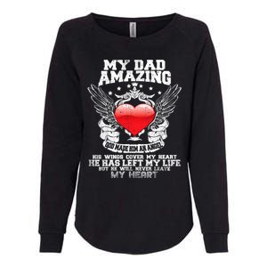 Amazing Dad Wings Cover My Heart Fathers Remembrance Gift Womens California Wash Sweatshirt