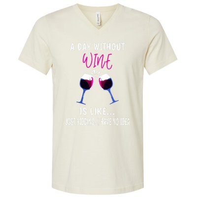 A Day Without Wine Wine Ladies Girl Drinking Wine V-Neck T-Shirt