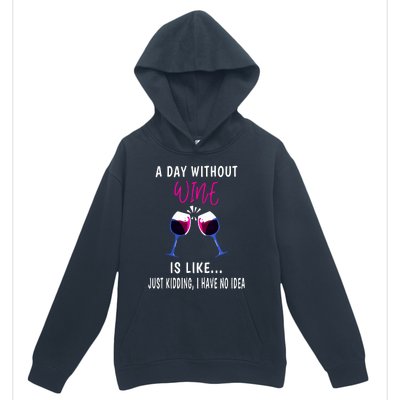 A Day Without Wine Wine Ladies Girl Drinking Wine Urban Pullover Hoodie