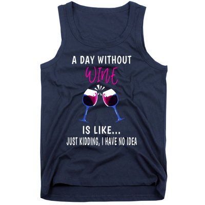 A Day Without Wine Wine Ladies Girl Drinking Wine Tank Top