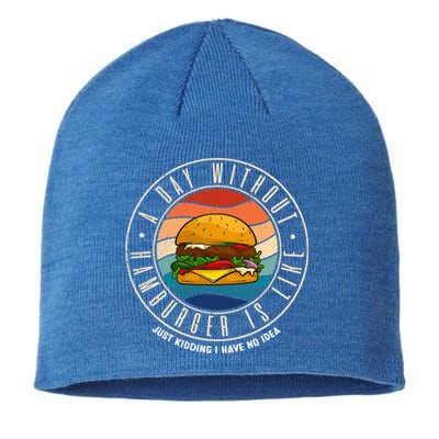 A Day Without Hamburger Is Like Gift Sustainable Beanie