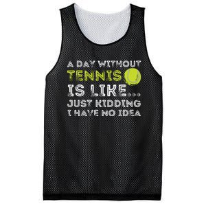 A Day Without Tennis Funny Tennis Player Tennis Coach Mesh Reversible Basketball Jersey Tank