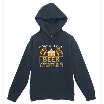 A Day Without Beer Funny Beer Love Gift Urban Pullover Hoodie