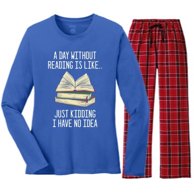 A Day Without Reading Is Like Just Ding With No Idea Gift Women's Long Sleeve Flannel Pajama Set 