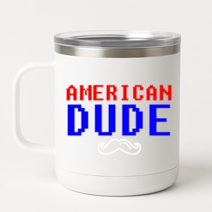 American Dude With Mustache Graphic Gift Cute Gift 12 oz Stainless Steel Tumbler Cup