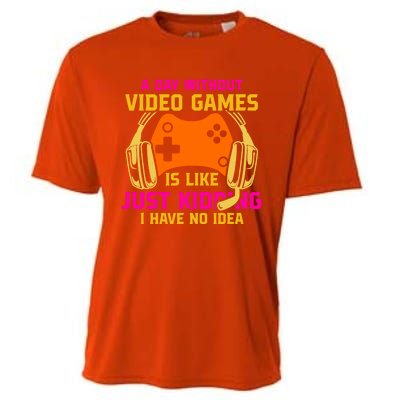 A Day Without Video Games Is Like Funny Gamer Gaming Gift Cooling Performance Crew T-Shirt