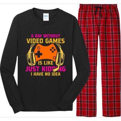 A Day Without Video Games Is Like Funny Gamer Gaming Gift Long Sleeve Pajama Set