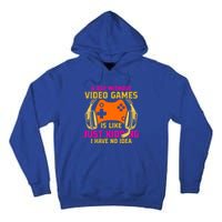 A Day Without Video Games Is Like Funny Gamer Gaming Gift Tall Hoodie