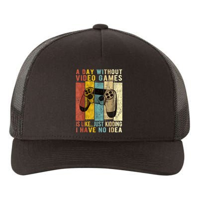 A Day Without Video Games Is Like Funny Gaming Gift Gamer Yupoong Adult 5-Panel Trucker Hat