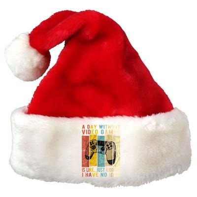 A Day Without Video Games Is Like Funny Gaming Gift Gamer Premium Christmas Santa Hat