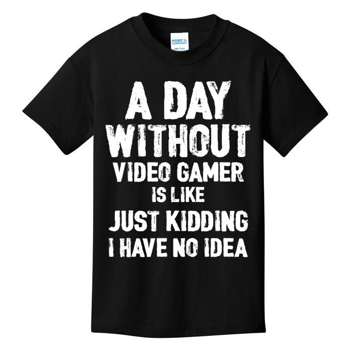 A DAY WITHOUT VIDEO GAMES IS LIKE, Funny Gaming Gamer Kids T-Shirt