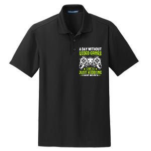 A DAY WITHOUT VIDEO GAMES IS LIKE Funny Gaming Gamer Dry Zone Grid Polo