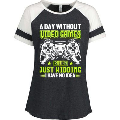 A DAY WITHOUT VIDEO GAMES IS LIKE Funny Gaming Gamer Enza Ladies Jersey Colorblock Tee