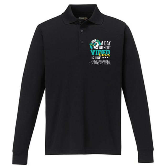 A Day Without Video Games Is Like Funny Gaming Gamer Performance Long Sleeve Polo