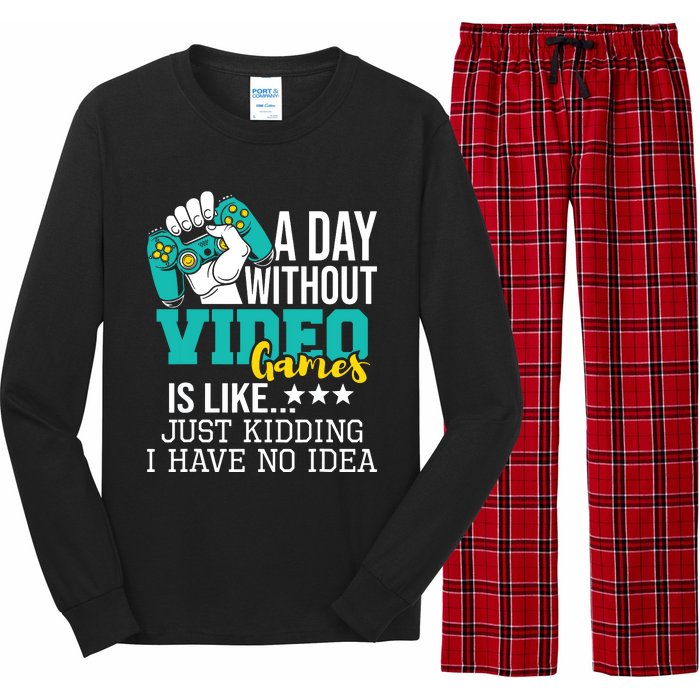 A Day Without Video Games Is Like Funny Gaming Gamer Long Sleeve Pajama Set