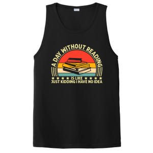 A Day Without Reading Is Like Book Lover And Reading Gift PosiCharge Competitor Tank