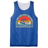 A Day Without Reading Is Like Book Lover And Reading Gift Mesh Reversible Basketball Jersey Tank