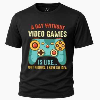 A DAY WITHOUT VIDEO GAMES IS LIKE Funny Gaming Gamer Performance Shirt