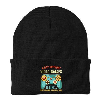 A DAY WITHOUT VIDEO GAMES IS LIKE Funny Gaming Gamer Beanie