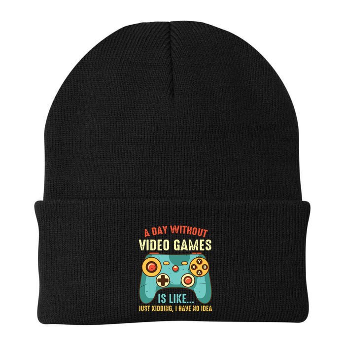A DAY WITHOUT VIDEO GAMES IS LIKE Funny Gaming Gamer Beanie