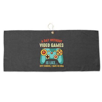 A DAY WITHOUT VIDEO GAMES IS LIKE Funny Gaming Gamer Large Microfiber Waffle Golf Towel