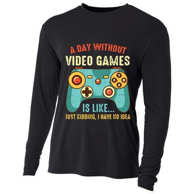 A DAY WITHOUT VIDEO GAMES IS LIKE Funny Gaming Gamer Cooling Performance Long Sleeve Crew