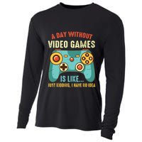 A DAY WITHOUT VIDEO GAMES IS LIKE Funny Gaming Gamer Cooling Performance Long Sleeve Crew