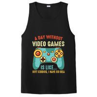 A DAY WITHOUT VIDEO GAMES IS LIKE Funny Gaming Gamer PosiCharge Competitor Tank