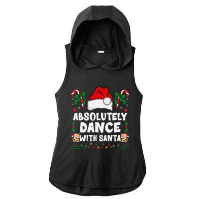 Absolutely Dance With Santa Xmas Family Matching Christmas Ladies PosiCharge Tri-Blend Wicking Draft Hoodie Tank