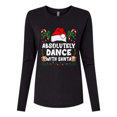 Absolutely Dance With Santa Xmas Family Matching Christmas Womens Cotton Relaxed Long Sleeve T-Shirt