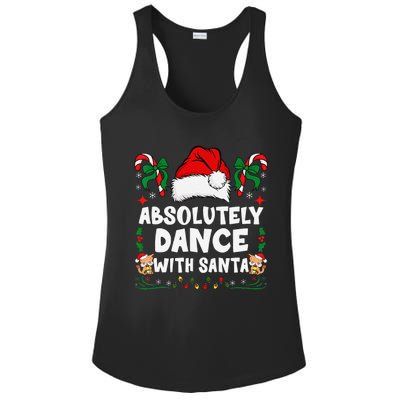 Absolutely Dance With Santa Xmas Family Matching Christmas Ladies PosiCharge Competitor Racerback Tank