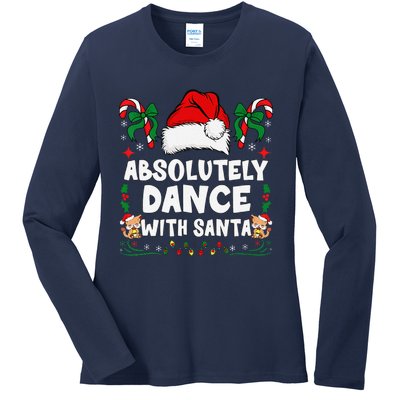 Absolutely Dance With Santa Xmas Family Matching Christmas Ladies Long Sleeve Shirt