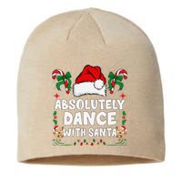 Absolutely Dance With Santa Xmas Family Matching Christmas Sustainable Beanie