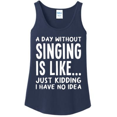 A Day Without Singing Is Like Funny Music Lover Singer Ladies Essential Tank