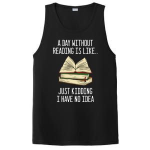 A Day Without Reading Is Like Just Ding With No Idea Gift PosiCharge Competitor Tank