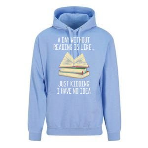 A Day Without Reading Is Like Just Ding With No Idea Gift Unisex Surf Hoodie