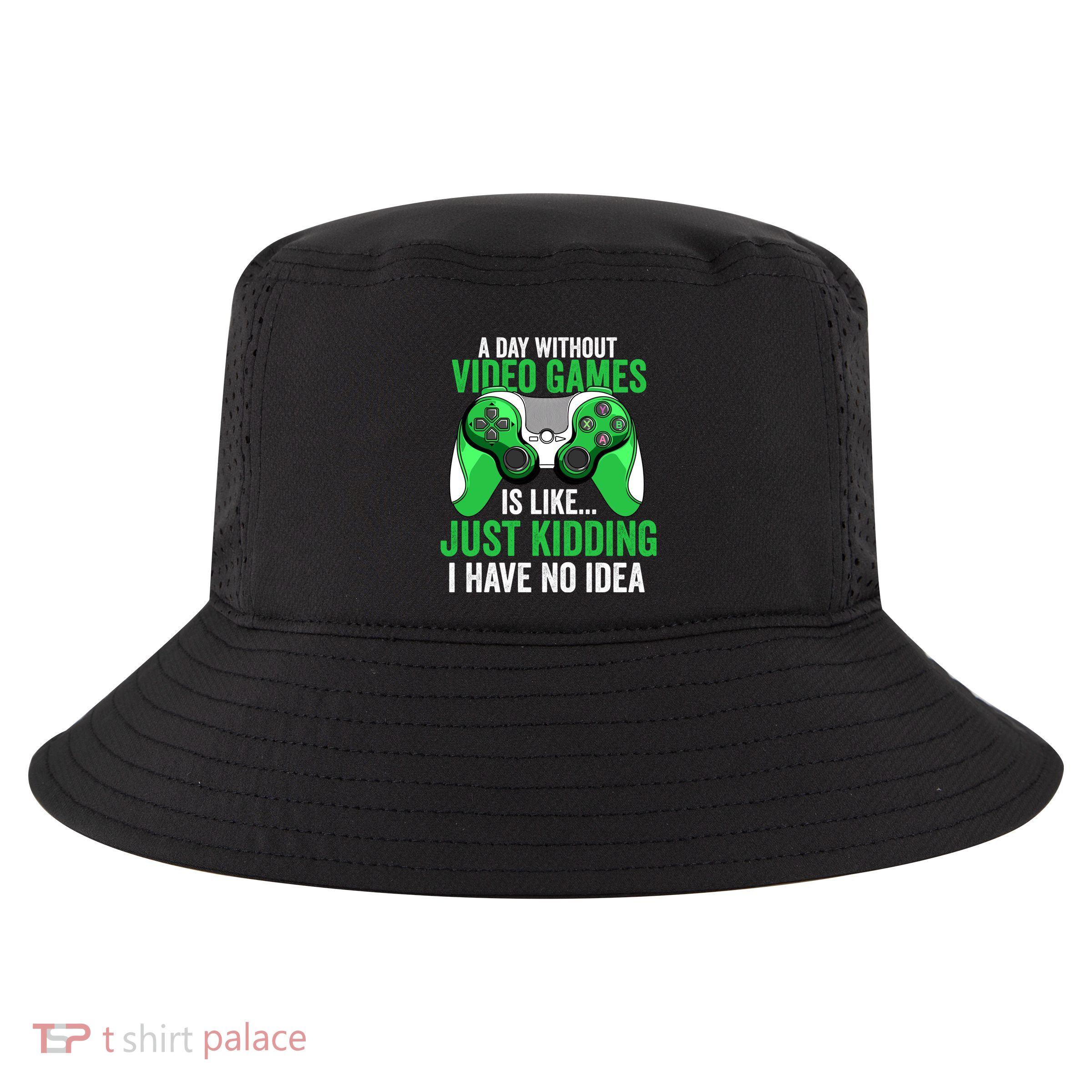 A Day Without Video Games Gamer Funny Gaming Vintage Cool Comfort Performance Bucket Hat