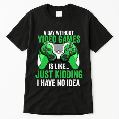 A Day Without Video Games Gamer Funny Gaming Vintage Tall T-Shirt