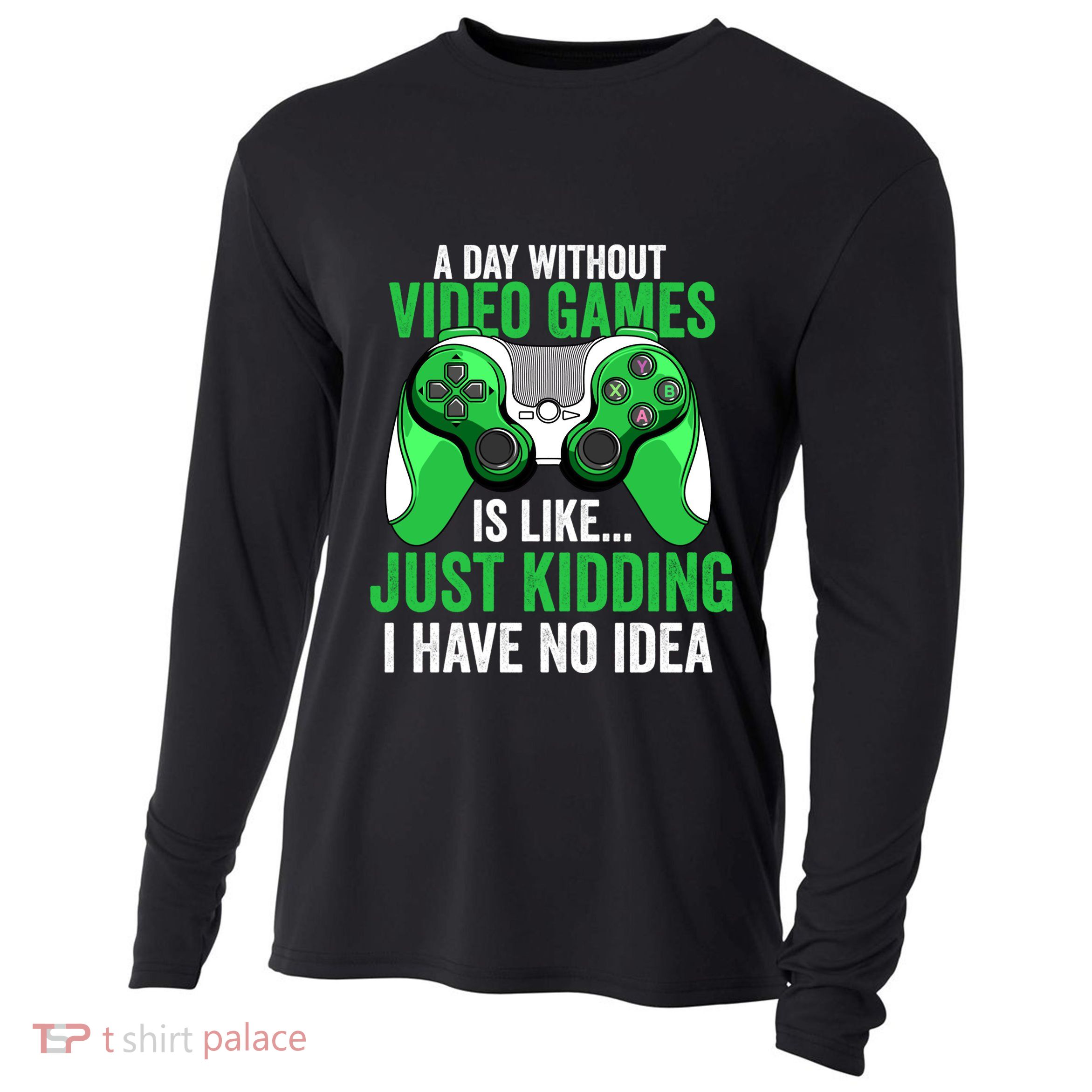 A Day Without Video Games Gamer Funny Gaming Vintage Cooling Performance Long Sleeve Crew