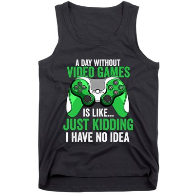 A Day Without Video Games Gamer Funny Gaming Vintage Tank Top