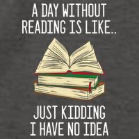 A Day Without Reading Is Like Just Ding With No Idea Great Gift Vector Backpack