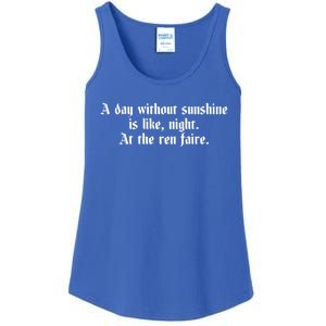 A Day Without Sunshine Is Like Night At The Ren Faire Cute Gift Ladies Essential Tank