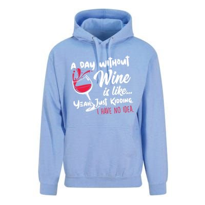 A Day Without Wine Is Like Just Ding Wine Er Funny Funny Gift Unisex Surf Hoodie