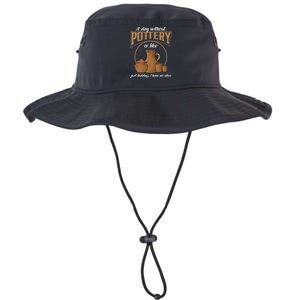 A Day Without Pottery Is Like Just Kidding, I Have No Idea. Legacy Cool Fit Booney Bucket Hat