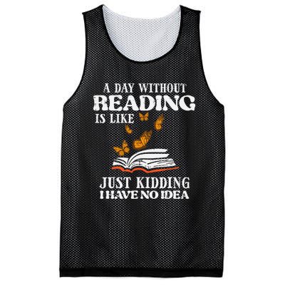 A Day Without Reading Funny Book Lover Bookworm Librarian Mesh Reversible Basketball Jersey Tank