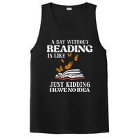 A Day Without Reading Funny Book Lover Bookworm Librarian PosiCharge Competitor Tank