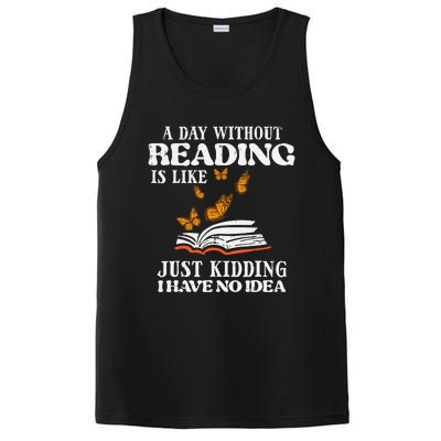 A Day Without Reading Funny Book Lover Bookworm Librarian PosiCharge Competitor Tank